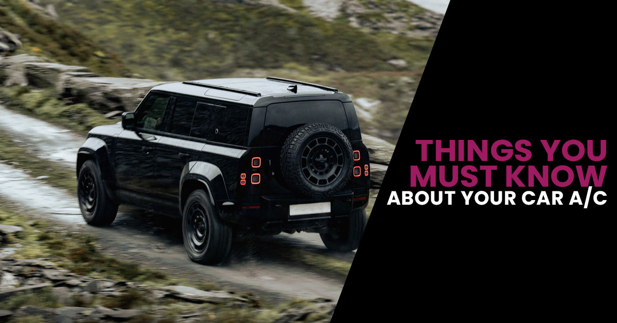 Things you must know about your Car A/C